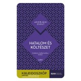 Hatalom &eacute;s k&ouml;lt&eacute;szet - Irodalom a hellenisztikus korban - Adorj&aacute;ni Zsolt
