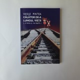 ● Vasile Pintea, Calator de-a lungul vietii...in Starciu (istorie, memorii), Timisoara, 2010, dedicatia autorului