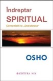 Cumpara ieftin Indreptar spiritual. Comentarii la Desiderata/Osho