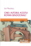 Cine-i autorul acestui roman senzational? | Ion Minulescu, Hoffman