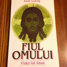 FIUL OMULUI. VIATA LUI IISUS - EMIL LUDWIG foto