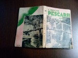 PESCARI roman - C. Ardeleanu - Editura Adevarul, 1934, 261 p.