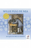 Willie fulg de nea - Jacqueline Briggs Martin