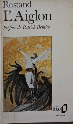 L&amp;#039;Aiglon &amp;ndash; Edmond Rostand foto