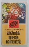 SUBSTANTELE MINERALE IN ALIMENTATIE de C. IONESCU-TIRGOVISTE, 1982