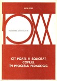 Edith Ockel - C&icirc;t poate fi solicitat copilul &icirc;n procesul pedagogic