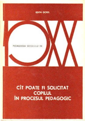 Edith Ockel - C&amp;icirc;t poate fi solicitat copilul &amp;icirc;n procesul pedagogic foto