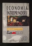 Economia intreprinderii. Manual pentru clasa a X-a, filiera tehnologica, profil servicii, toate specializarile - Vasile Dan. Isaic-Maniu, Mitran