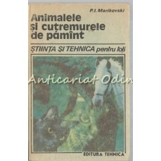 Animalele Si Cutremurele De Pamant - P. I. Marikovski