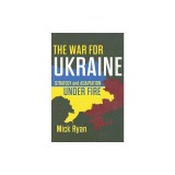 The War for Ukraine: Strategy and Adaptation Under Fire
