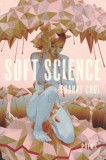 Soft Science de Franny Choi - Poesie Engleza: Identitate, Tehnologie, Feminitate Queer