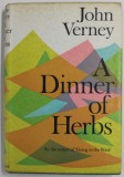 A DINNER OF HERBS by JOHN VERNEY , 1966