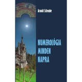 Numerol&oacute;gia minden napra - Arnold Schwabe