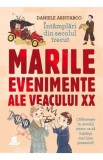 Cumpara ieftin Marile evenimente ale veacului XX, Humanitas