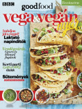 BBC Goodfood Bookazine - Vega &eacute;s Veg&aacute;n Ny&aacute;r - S&aacute;ndor Adrienn