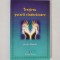 Trezirea puterii vindecatoare, Joseph Murphy, Ed. Deceneu, 2011