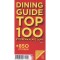 Dining Guide Top 100 etteremkalauz 2014 - + 850 etterem