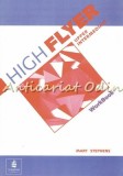High Flyer. Upper Intermediate. Workbook - Mary Stephens
