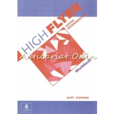 High Flyer. Upper Intermediate. Workbook - Mary Stephens