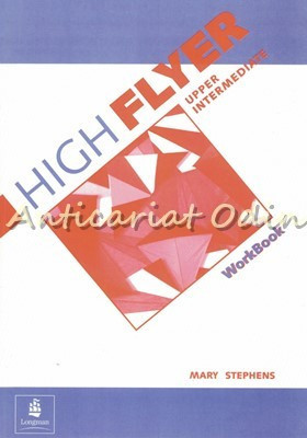 High Flyer. Upper Intermediate. Workbook - Mary Stephens