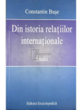 Constantin Bușe - Din istoria relațiilor internaționale (editia 2009)