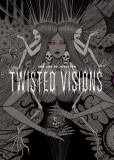 Twisted Visions - The Art of Junji Ito