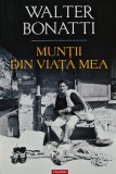 Cumpara ieftin Muntii din viata mea - 2023 - Walter Bonatti (XB214)