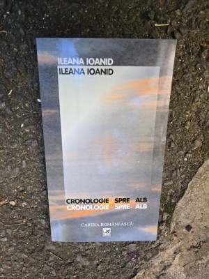 Cronologie spre alb - Ileana Ioanid, dedicatie foto
