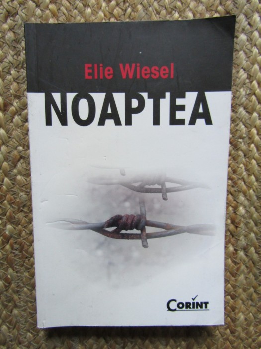 Elie Wiesel - Noaptea