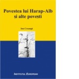 Povestea lui Harap-Alb si alte povesti (ed. a II-a)