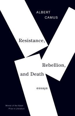 Resistance, Rebellion, and Death: Essays foto