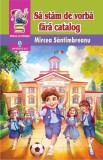 Sa stam de vorba fara catalog - Mircea Santimbreanu - Editura Andreas