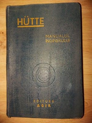 Hutte: Manualul inginerului 1- Remus Radulet foto