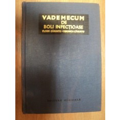 VADEMECUM DE BOLI INFECTIOASE de FLORIN CARUNTU , VERONICA CARUNTU , 1979