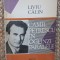 Camil Petrescu in oglinzi paralele &ndash; Liviu Calin