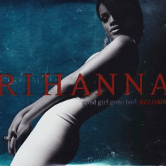 CD + DVD: Rihanna – Good Girl Gone Bad: Reloaded ( originale, stare f.buna )