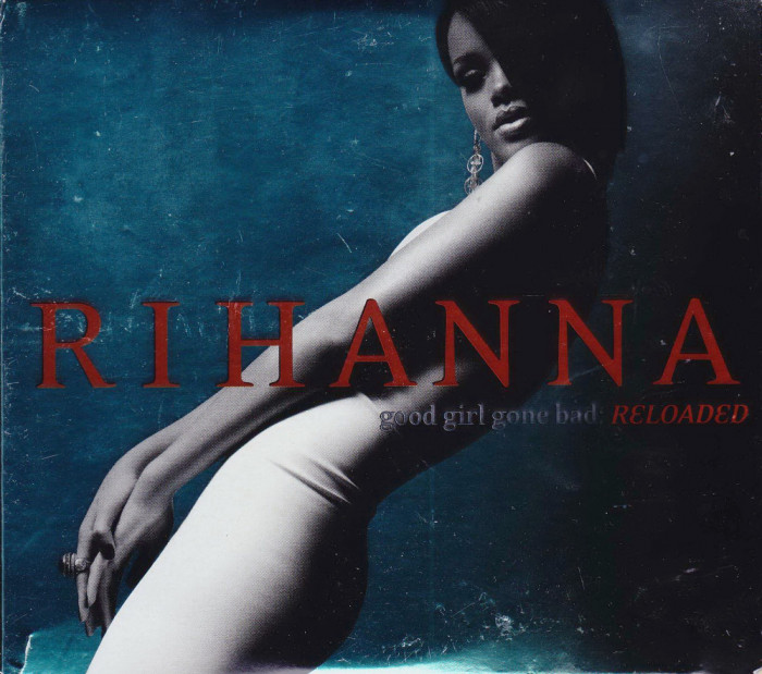 CD + DVD: Rihanna &ndash; Good Girl Gone Bad: Reloaded ( originale, stare f.buna )