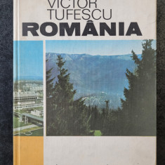 Victor Tufescu - Romania. Natura, om, economie (1974, editie cartonata)