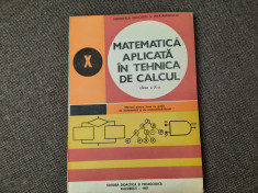 Matematica Aplicata In Tehnica De Calcul - CLASA A X-A RF18/4 foto