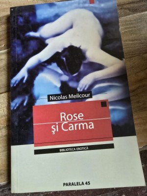 Rose si Carma - Nicolas Meilcour foto