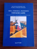 Omul, chirurgul, profesorul Costache Lazăr - Octavian Dumitru Unc