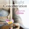 Right Concentration: A Practical Guide to the Jhanas
