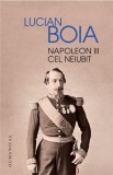 Napoleon III cel neiubit | Lucian Boia, Humanitas