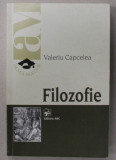 FILOZOFIE , MANUAL PENTRU SCOALA SUPERIOARA de VALERIU CAPCELEA , 2001