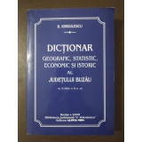 B. Iorgulescu - Dicționar geografic, statistic... istoric al jud Buzău (ed. II)