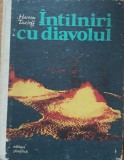 INTALNIRI CU DIAVOLUL - HAROUN TAZIEFF