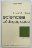 TRAITE DES SCIENCES PEDAGOGIQUES 5. PSYCHOLOGIE PEDAGOGIQUE par MAURICE DEBESSE et GASTON MIALARET , 1974