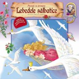 Lebedele sălbatice. Povesti cu prințese