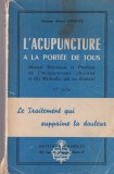 Docteur Albert Leprince - L'acupuncture a la portee de tous. Manuel theorique