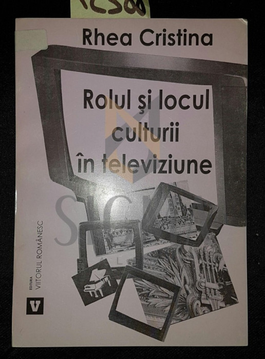 ROLUL SI LOCUL CULTURII IN TELEVIZIUNE